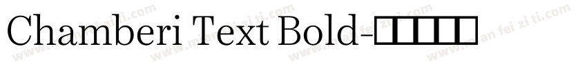 Chamberi Text Bold字体转换